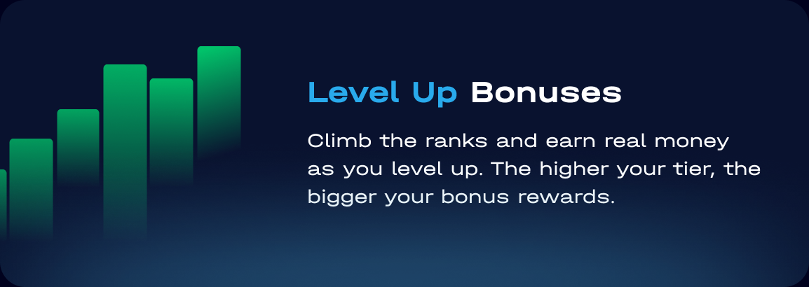 Level Up Bonuses
